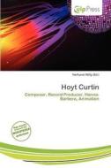 Hoyt Curtin edito da Culp Press