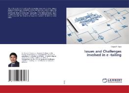 Issues And Challenges Involved In E -tailing di Saini Chand P. Saini edito da KS OmniScriptum Publishing