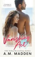 Vanishing Act di Madden A.M. Madden edito da Independently Published