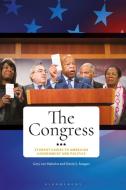 The Congress di Gary Lee Malecha, Daniel J Reagan edito da Bloomsbury Academic
