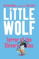 Little Wolf, Terror of the Shivery Sea di Ian Whybrow edito da HarperCollins Publishers