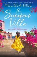 The Summer Villa di Melissa Hill edito da Harpercollins Publishers