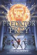 Going Wild #2: Predator vs. Prey di Lisa McMann edito da HarperCollins Publishers Inc