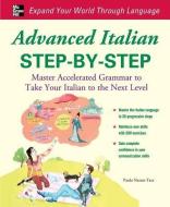 Advanced Italian Step-by-Step di Paola Nanni-Tate edito da McGraw-Hill Education