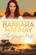 GRAZIERS WIFE di Barbara Hannay edito da PENGUIN AUSTRALIA