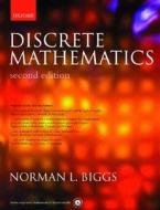 Discrete Mathematics di Norman L. Biggs edito da Oxford University Press