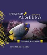 Intermediate Algebra: Concepts and Applications [With CDROM] di Marvin L. Bittinger, David J. Ellenbogen edito da Addison Wesley Longman