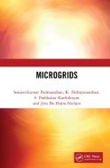 Microgrids di Sanjeevikumar Padmanaban, K. Nithiyananthan, S. Prabhakar Karthikeyan, Jens Bo Holm-Nielsen edito da Taylor & Francis Ltd