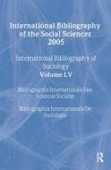 IBSS: Sociology: 2005 Vol.55 di Compiled by the British Library of Political and E edito da Routledge