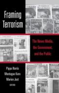 Framing Terrorism di Pippa Norris edito da Routledge