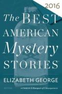 The Best American Mystery Stories 2016 di Otto Penzler edito da MARINER BOOKS