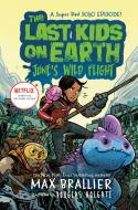 The Last Kids on Earth: June's Wild Flight di Max Brallier edito da VIKING BOOKS FOR YOUNG READERS