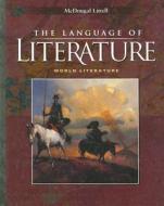 The Language of Literature: World Literature edito da Holt McDougal