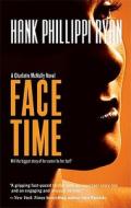 Face Time di Hank Phillippi Ryan edito da Mira Books