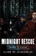Midnight Rescue di Lois Walfrid Johnson edito da RIVER NORTH