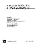Fractures Of The Upper Extremity di Ziran H. Ziran edito da Taylor & Francis Inc