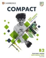 Compact First for Schools B2 First Teacher's Book with Digital Pack di Jessica Smith edito da CAMBRIDGE