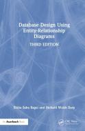 Database Design Using Entity-Relationship Diagrams di Sikha Saha Bagui, Richard Walsh Earp edito da Taylor & Francis Ltd