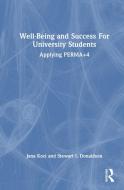 Well-Being And Success For University Students di Jana Koci, Stewart I. Donaldson edito da Taylor & Francis Ltd