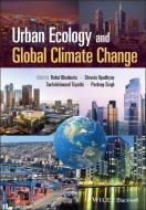 Urban Ecology And Global Climate Change di R Bhadouria edito da John Wiley And Sons Ltd
