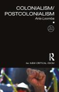 Colonialism / Postcolonialism di Ania Loomba edito da Taylor & Francis Ltd.