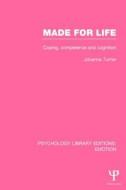 Made for Life di Johanna Turner edito da Taylor & Francis Ltd