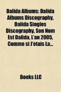 Dalida albums (Music Guide) di Source Wikipedia edito da Books LLC, Reference Series