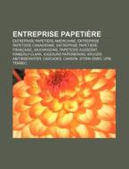 Entreprise Papeti Re: Iggesund Paperboar di Livres Groupe edito da Books LLC, Wiki Series