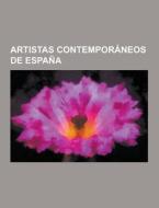 Artistas Contemporaneos De Espana di Fuente Wikipedia edito da University-press.org