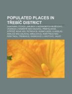 Populated Places In Treb C District: Duk di Source Wikipedia edito da Books LLC, Wiki Series