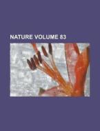 Nature Volume 83 di Anonymous edito da Rarebooksclub.com