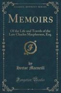 Memoirs di Hector MacNeill edito da Forgotten Books