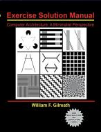 Computer Architecture di William Gilreath edito da Lulu.com