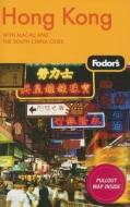 Fodor's Hong Kong di #Fodor Travel Publications edito da Ebury Press