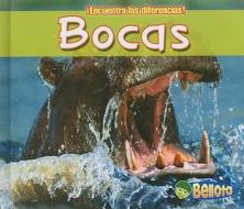 Bocas = Mouths di Daniel Nunn edito da Heinemann Library