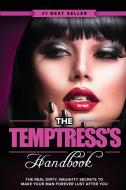 The Temptress's Handbook di Monroe Eric Monroe edito da EBookIt.com