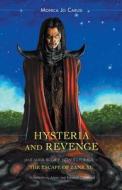 Hysteria and Revenge: Jane La Roi, Book 2: Now It's for Real - The Escape of Zank Xu di Monica Jo Carusi edito da FRIESENPR