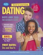 How to Survive Dating di Lisa Miles, Xanna Eve Chown edito da Rosen Classroom
