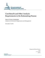 Cost-Benefit and Other Analysis Requirements in the Rulemaking Process di Congressional Research Service edito da Createspace