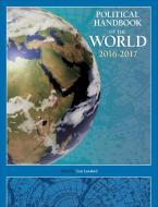 Political Handbook of the World 2016-2017 di Tom Lansford edito da CQ Press