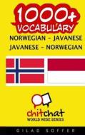 1000+ Norwegian - Javanese Javanese - Norwegian Vocabulary di Gilad Soffer edito da Createspace