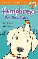 Humphrey's Pet Show Panic di Betty G. Birney edito da G P PUTNAM