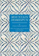 Mountain Homespun di Frances Goodrich edito da University of Tennessee Press