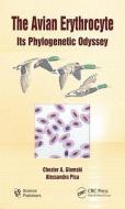 The Avian Erythrocyte di Chester A. Glomski edito da CRC Press