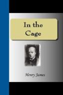 In The Cage di Henry James edito da Nuvision Publications