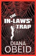 The In-laws\' Trap di Diana Obeid edito da America Star Books