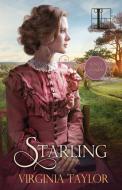 Starling di Virginia Taylor edito da Lyrical Press