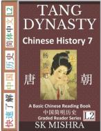 Chinese History 7 di Mishra SK Mishra edito da Independently Published