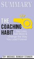 Summary of The Coaching Habit di Abbey Beathan edito da Abbey Beathan Publishing