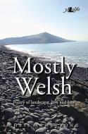 Mostly Welsh di Chris Armstrong edito da Y Lolfa